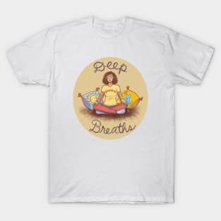 Deep Breaths T-Shirt